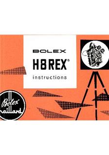 Bolex H 8 REX manual. Camera Instructions.